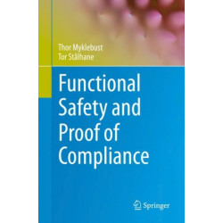 Functional Safety and Proof of Compliance