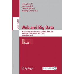 Web and Big Data: 5th International Joint Conference, APWeb-WAIM 2021, Guangzhou, China, August 23–25, 2021, Proceedings, Part I