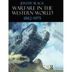 Warfare in the Western World, 1882-1975