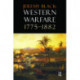 Western Warfare, 1775-1882