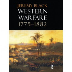 Western Warfare, 1775-1882