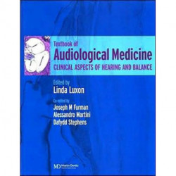 A Textbook of Audiological Medicine: Clinical Aspects of Hearing and Balance
