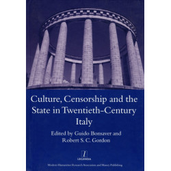 Culture, Censorship and the State in Twentieth-century Italy