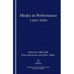 Medea in Performance 1500-2000