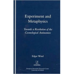 Experiment and Metaphysics: Towards a Resolution of the Cosmological Antinomies