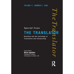 Bourdieu and the Sociology of Translation and Interpreting