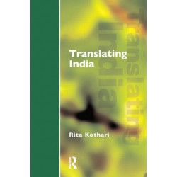 Translating India: The Cultural Politics of English