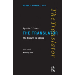 The Return to Ethics: Special Issue of The Translator (Volume 7/2, 2001)