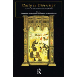 Unity in Diversity: Current Trends in Translation Studies