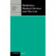 Medicines, Medical Devices and the Law