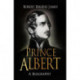 Prince Albert: A Biography