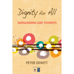Dignity for All: Safeguarding LGBT Students