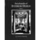 Encyclopedia of Interior Design