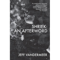 Shriek: An Afterword