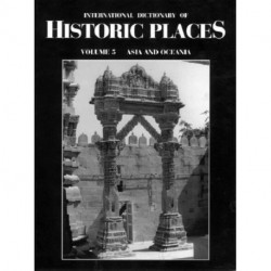 Asia and Oceania: International Dictionary of Historic Places