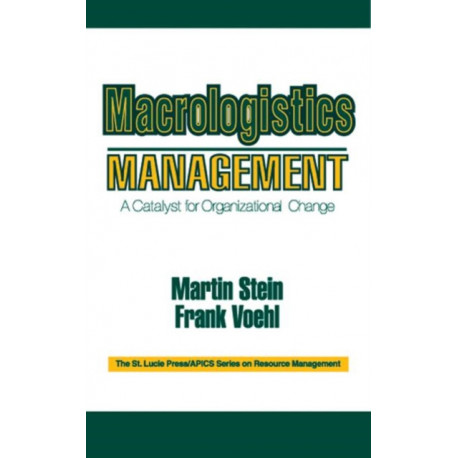 Macrologistics Management: A Catalyst for Organizational Change