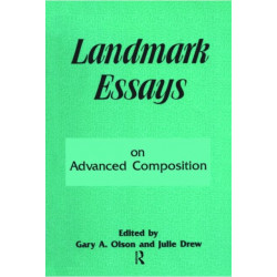 Landmark Essays on Advanced Composition: Volume 10