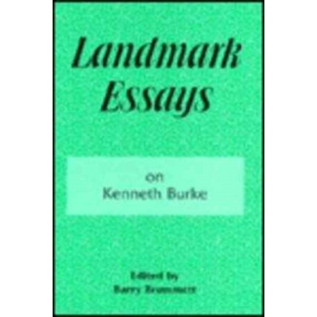 Landmark Essays on Kenneth Burke: Volume 2