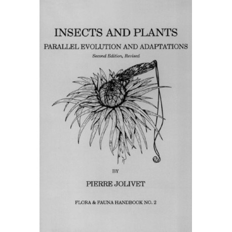 Insects and Plants: Parallel Evolution & Adaptations, Second Edition