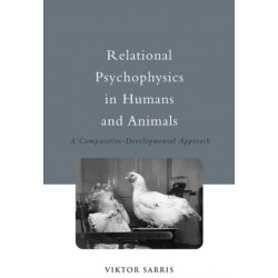 Relational Psychophysics in Humans and Animals: A Comparative-Developmental Approach