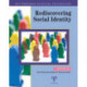 Rediscovering Social Identity