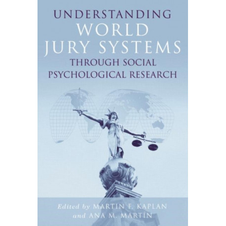 Understanding World Jury Systems Through Social Psychological Research
