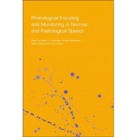 Phonological Encoding and Monitoring in Normal and Pathological Speech