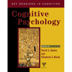 Cognitive Psychology: Key Readings