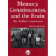 Memory, Consciousness and the Brain: The Tallinn Conference