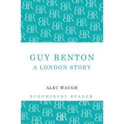 Guy Renton: A London Story