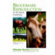 Broodmare Reproduction for the Equine Practitioner