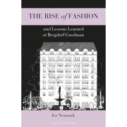 The Rise of Fashion and Lessons Learned at Bergdorf Goodman