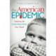 The American Epidemic: Solutions for Over-Medicating Our Youth