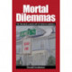 Mortal Dilemmas: The Troubled Landscape of Death in America