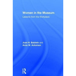 Women in the Museum: Lessons from the Workplace