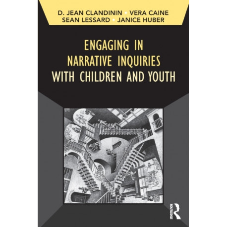 Engaging in Narrative Inquiries with Children and Youth