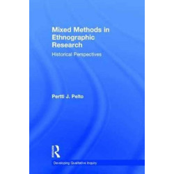 Mixed Methods in Ethnographic Research: Historical Perspectives