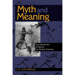 Myth and Meaning: San-Bushman Folklore in Global Context