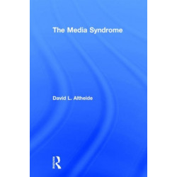 The Media Syndrome