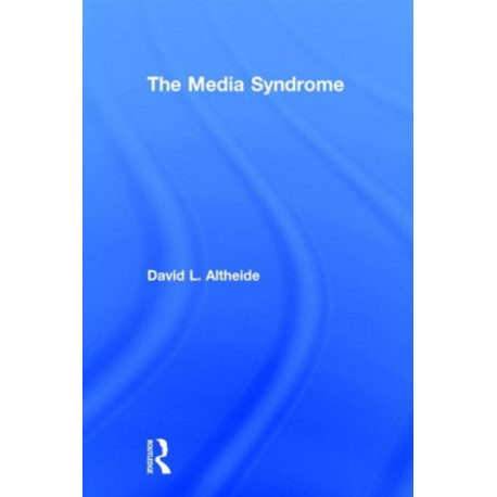 The Media Syndrome