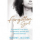 Forgotten Girl: A powerful true story of amnesia, secrets and second chances