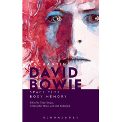 Enchanting David Bowie: Space/Time/Body/Memory
