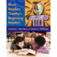 More Readers Theatre for Beginning Readers