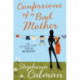 Confessions of a Bad Mother