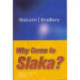 Why Come to Slaka?
