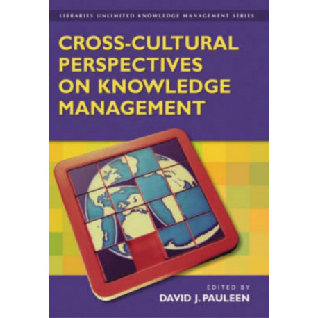 Cross-Cultural Perspectives on Knowledge Management