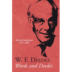 Words and Deedes: Selected Journalism 1931-2006