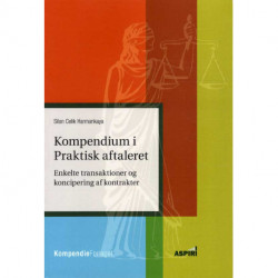 Kompendium i Praktisk aftaleret: Enkelte transaktioner og koncipiering af kontrakter