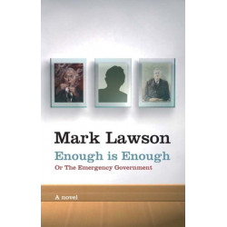 Enough Is Enough: or, The Emergency Government