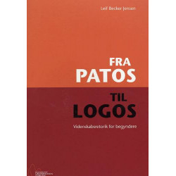 Fra Patos til logos: Videnskabsretorik for begyndere